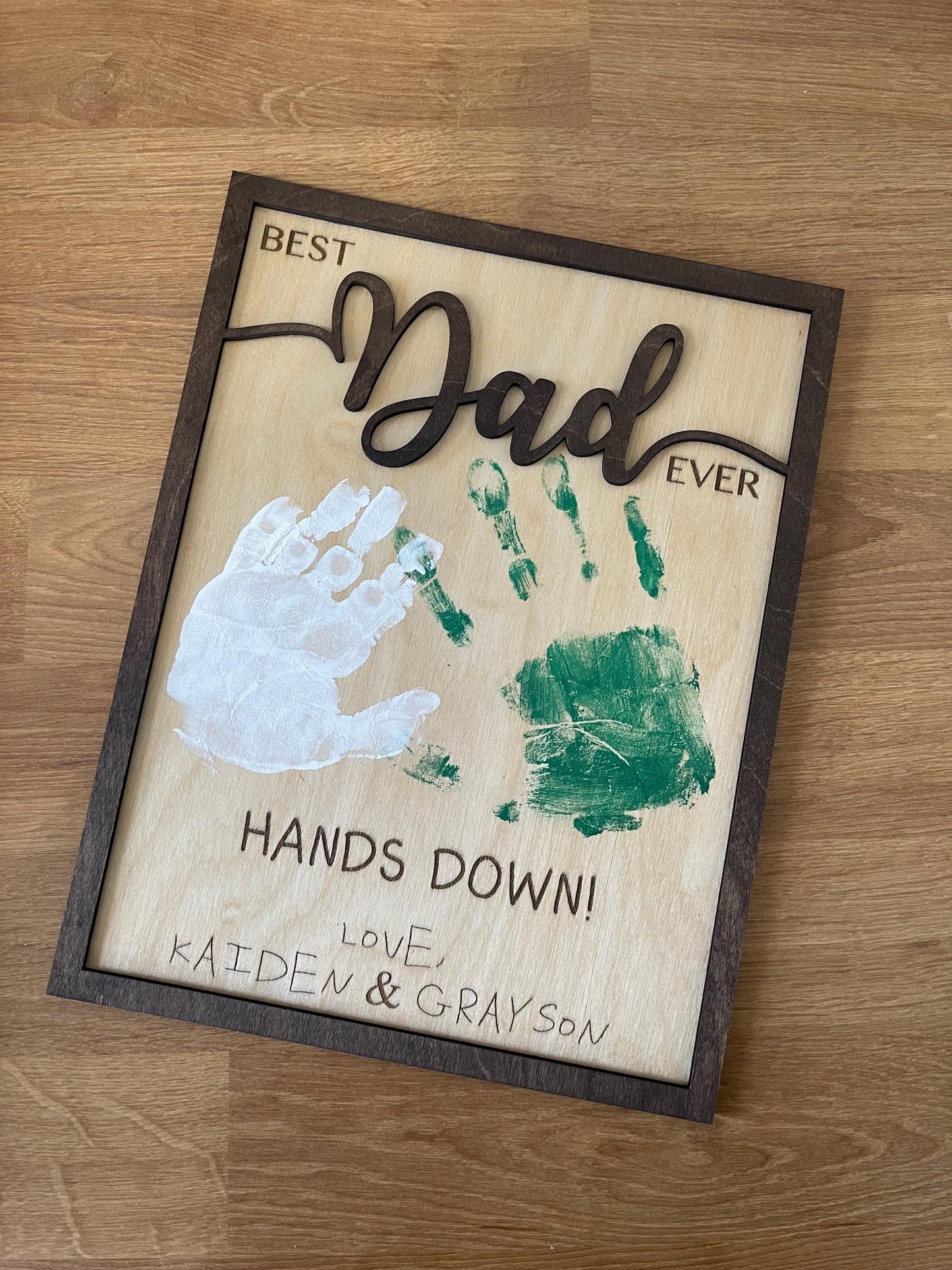Hands Down Best Dad Ever Fathers Day Handprint Keepsake Sign