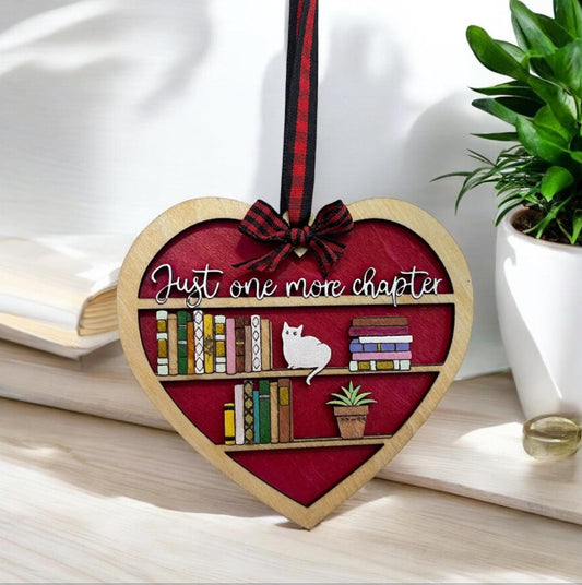 Book Lovers Ornament or Magnet - Just One More Chapter”
