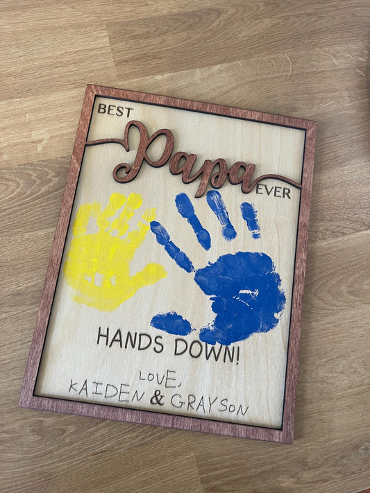Hands Down Best Dad Ever Fathers Day  Handprint Keepsake Sign