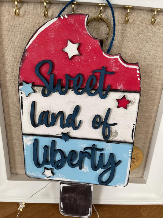 Sweet Land of Liberty Patriotic Sign – Hand painted Wooden Fourth of July Popsicle Decor