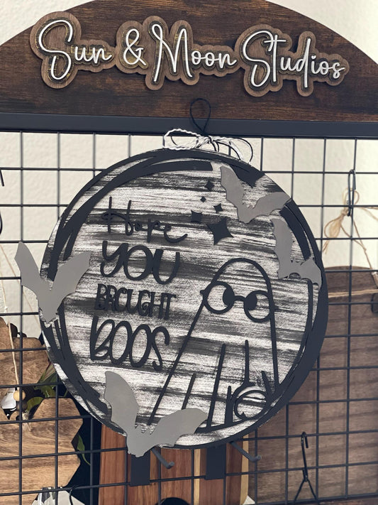 Hope You Brought Boos Wood Sign - Halloween Door Sign - Funny Ghost Wall Art Spooky Fall Home Decor - Handmade Halloween Gift