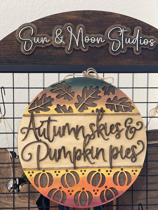 Autumn Skies and Pumpkin Pies Wood Sign - Handmade Fall Door Sign - Farmhouse Wall Decor - Pumpkin & Leaf Seasonal Sign